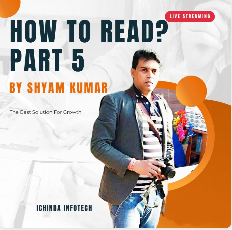 How to Read? PART 5