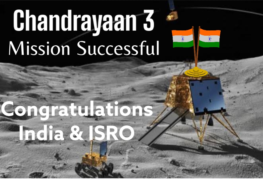 Chandrayaan 3 Mission Successful